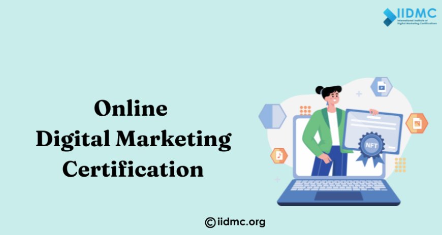 Online digital marketing certification