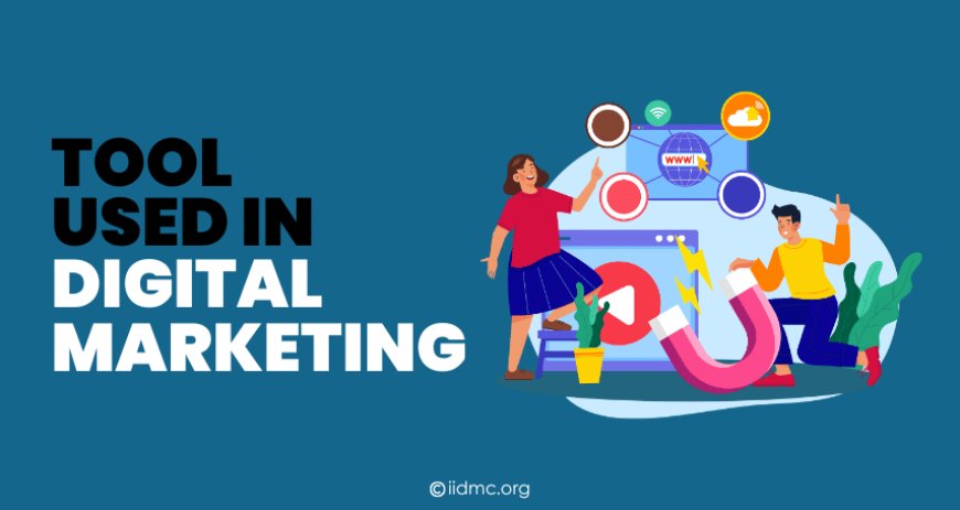 What Tool is Used in Digital Marketing?