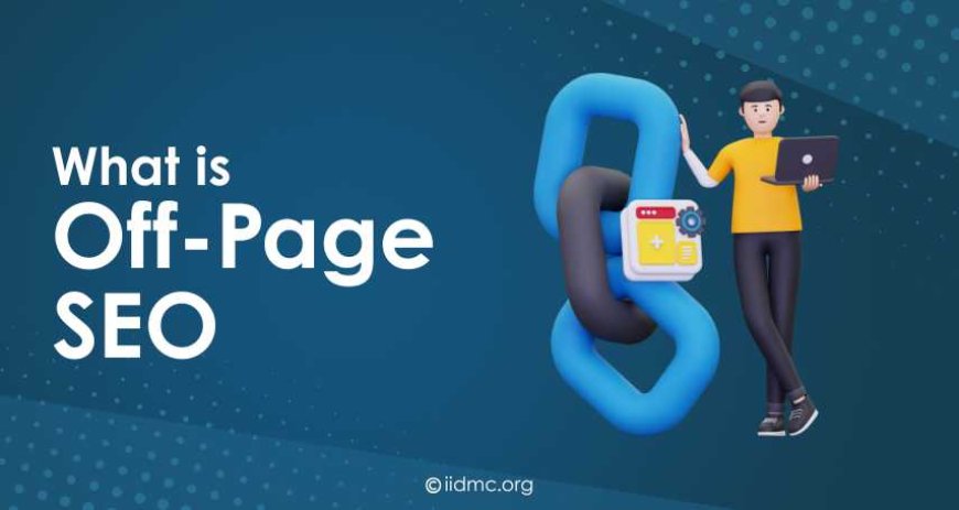 What is Off-Page SEO?